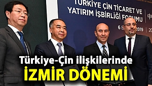 Türkiye-Çin ilişkilerinde İzmir dönemi