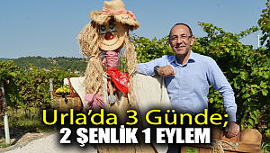 Urla'da 3 günde; 2 şenlik 1 eylem