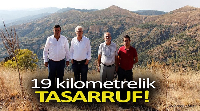 19 kilometrelik tasarruf!