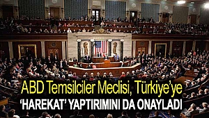 ABD Temsilciler Meclisi, Türkiye’ye ‘harekat’ yaptırımını da onayladı