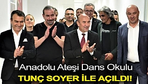 Anadolu Ateşi Dans Okulu Tunç Soyer ile Açıldı!