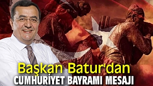 Başkan Batur'dan Cumhuriyet Bayramı mesajı