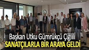Başkan Utku Gümrükçü Çiğlili Sanatçılarla Bir Araya Geldi
