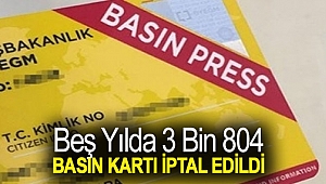 Beş yılda 3 bin 804 basın kartı iptal edildi