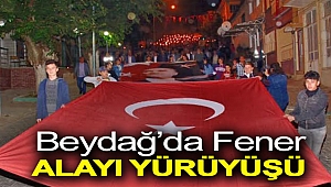 Beydağ’da Fener Alayı Yürüyüşü