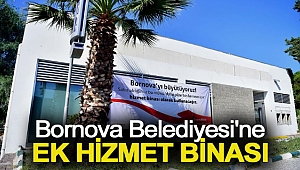 Bornova Belediyesi'ne ek hizmet binası