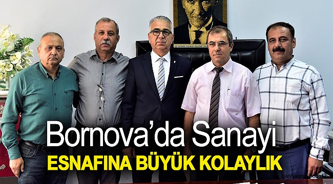 Bornova’da sanayi esnafına büyük kolaylık
