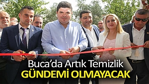 BUCA’DA ARTIK TEMİZLİK GÜNDEMİ OLMAYACAK