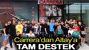 Carrera’dan Altay’a tam destek