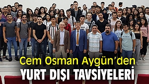 Cem Osman Aygün yurt dışı tavsiyeleri