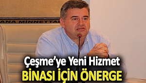 Çeşme’ye yeni hizmet binası için önerge