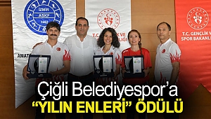 Çiğli Belediyespor’a “Yılın Enleri” ödülü