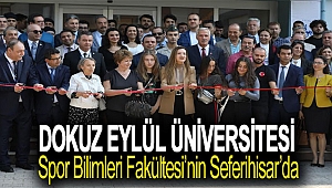 Dokuz Eylül Üniversitesi Spor Bilimleri Fakültesi’nin Seferihisar’da