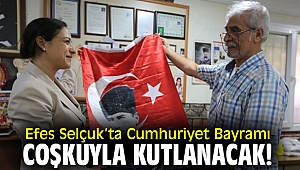 Efes Selçuk’ta Cumhuriyet Bayramı coşkuyla kutlanacak!