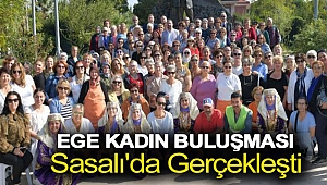 Ege Kadın Buluşması Sasalı'da gerçekleşti