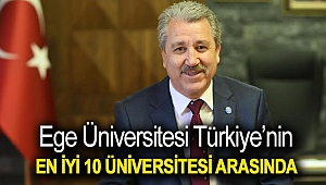Ege Üniversitesi Türkiye’nin en iyi 10 üniversitesi arasında