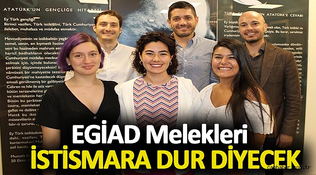EGİAD Melekleri İstismara Dur Diyecek