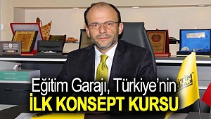 Eğitim Garajı, Türkiye’nin İlk Konsept Kursu