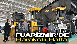 Fuarizmir’de hareketli hafta