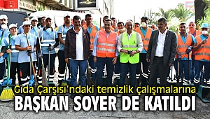 Gıda Çarşısı'ndaki temizlik çalışmalarına Başkan Soyer de katıldı