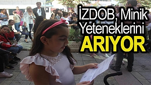 İZDOB, Minik Yeteneklerini Arıyor