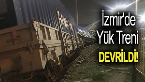 İzmir'de, yük treni devrildi