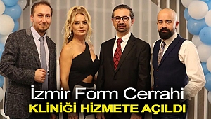 İzmir Form Cerrahi Kliniği Hizmete Açıldı