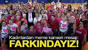 Kadınlardan meme kanseri mesajı: Farkındayız!