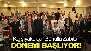 Karşıyaka’da ‘Gönüllü Zabıta’ dönemi başlıyor!