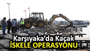 Karşıyaka’da ‘kaçak iskele’ operasyonu
