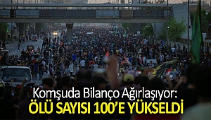 Komşuda bilanço ağırlaşıyor: Ölü sayısı 100’e yükseldi