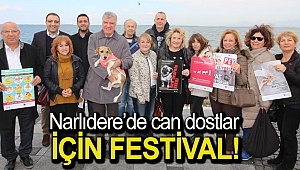 Narlıdere’de can dostlar için festival!