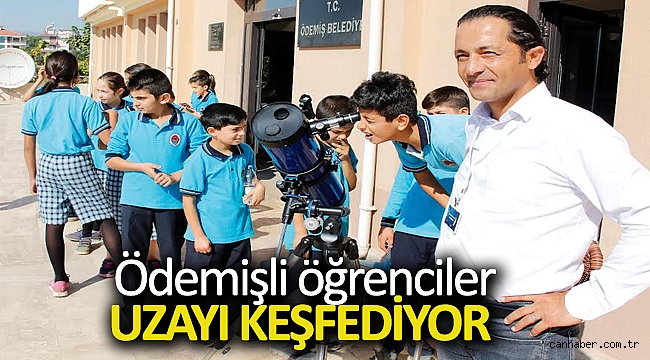 Ödemişli öğrenciler uzayı keşfediyor