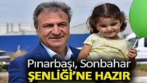 Pınarbaşı, Sonbahar Şenliği'ne hazır