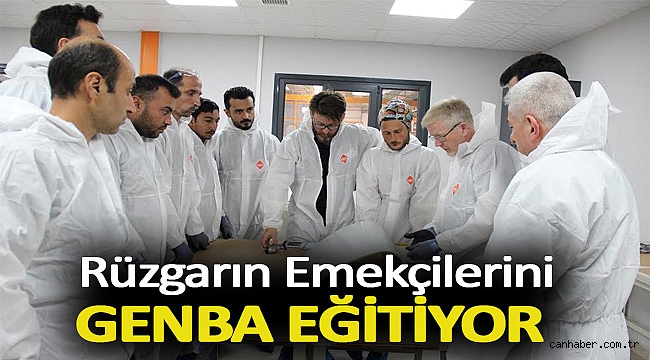 RÜZGARIN EMEKÇİLERİNİ GENBA EĞİTİYOR
