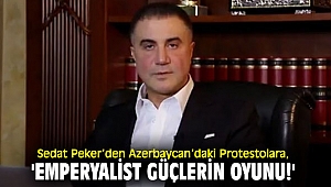 Sedat Peker, 'Emperyalist Güçlerin Oyunu!'