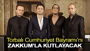Torbalı Cumhuriyet Bayramı’nı Zakkum’la kutlayacak