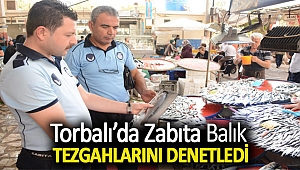 Torbalı'da Zabıta Balık Tezgahlarını Denetledi