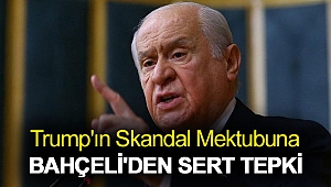 Trump'ın skandal mektubuna Bahçeli'den sert tepki