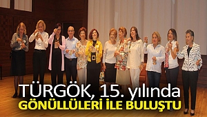 TÜRGÖK, 15. yılında gönüllüleri ile buluştu