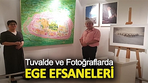 Tuvalde ve fotoğraflarda Ege efsaneleri