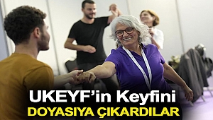 UKEYF’in keyfini doyasıya çıkardılar