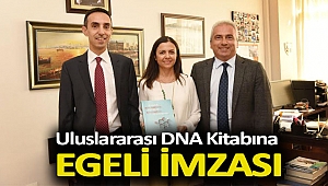 Uluslararası DNA kitabına Egeli imzası