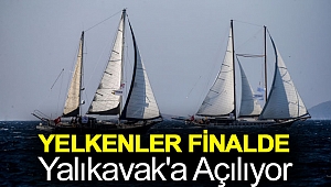 Yelkenler finalde Yalıkavak'a açılıyor