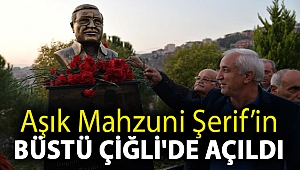 Aşık Mahzuni Şerif’in büstü Çiğli'de açıldı