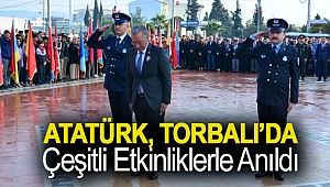 Atatürk, Torbalı’da çeşitli etkinliklerle anıldı
