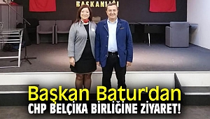 Batur CHP Belçika Birliğini ziyaret etti