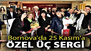 Bornova'da 25 Kasım'a özel üç sergi