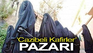 ‘Cazibeli kafirler’ pazarı