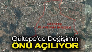 Gültepe'de değişimin önü açılıyor